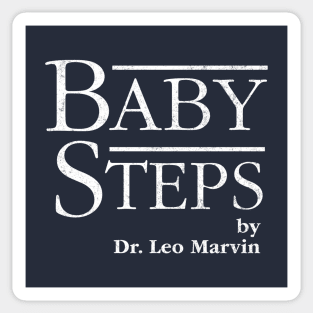 Baby Steps by Dr. Leo Marvin Sticker